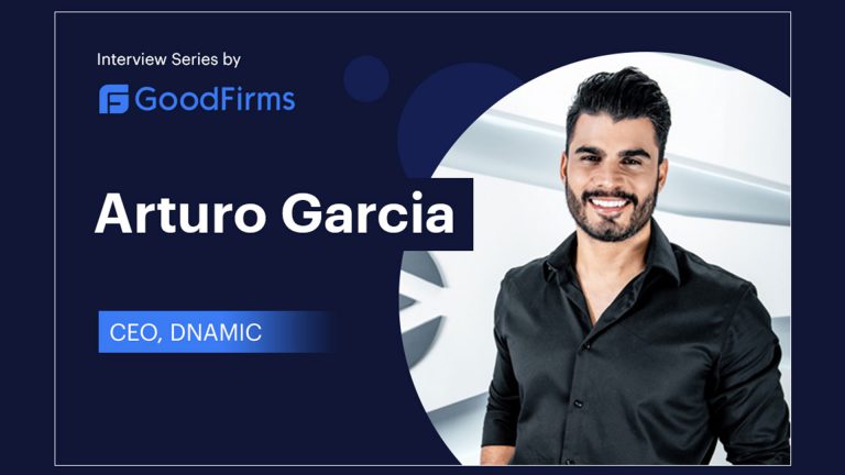 DNAMIC - Arturo Garcia Interview for Goodfirms