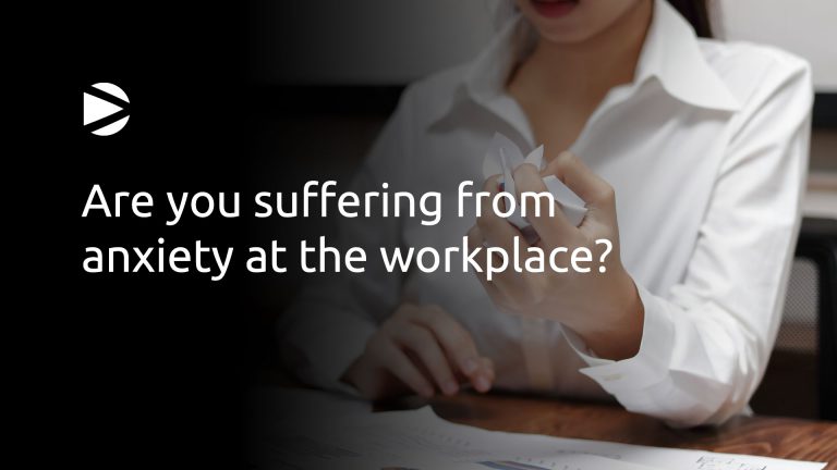 Are you suffering form anxiety at the workplace?